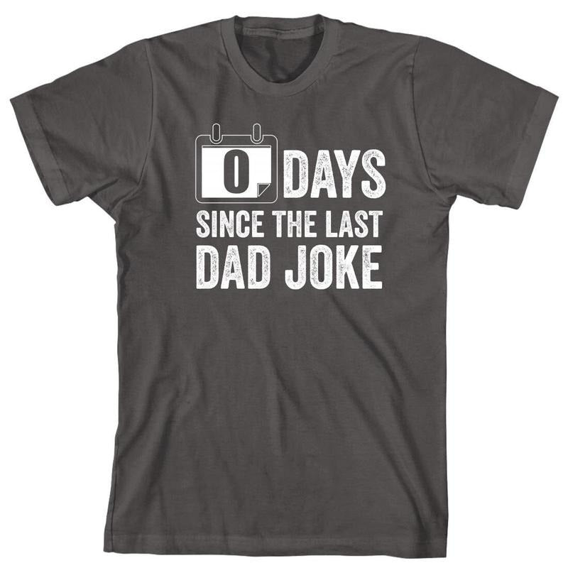 0 Days Since The Last Dad Joke Shirt Hoodie Sweater Funny Father's Day Christmas Gift