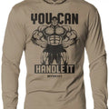 035. You Can Handle It Lightweight Workout Long Sleeve Hooded Gym T-shirt for Men Cotton Menswear Hoodie, Sweatshirt