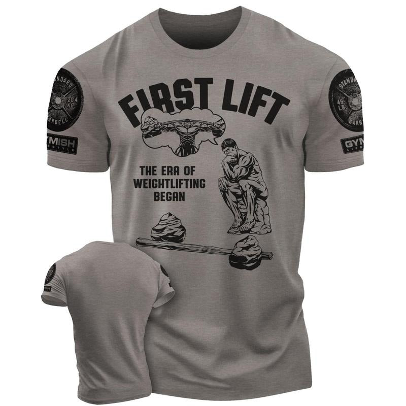 038. First Lift Funny Motivational Workout Gym T-Shirt for Men Hoodie, Sweatshirt | RetroVerseTees.com