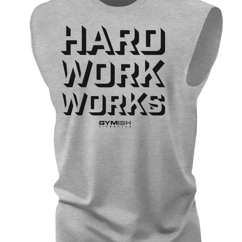 049. Hard Work Works Funny Workout Muscle Tank Top for Men T-Shirts, Hoodie, Sweatshirt | RetroVerseTees.com
