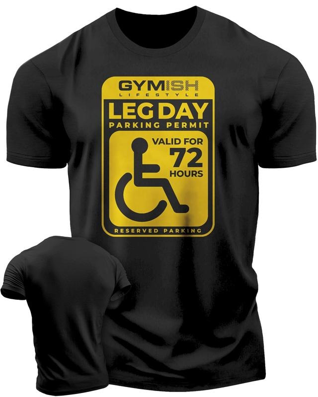 085. Leg Day Parking Permit Funny Workout Gym T-Shirt for Men Hoodie, Sweatshirt | RetroVerseTees.com