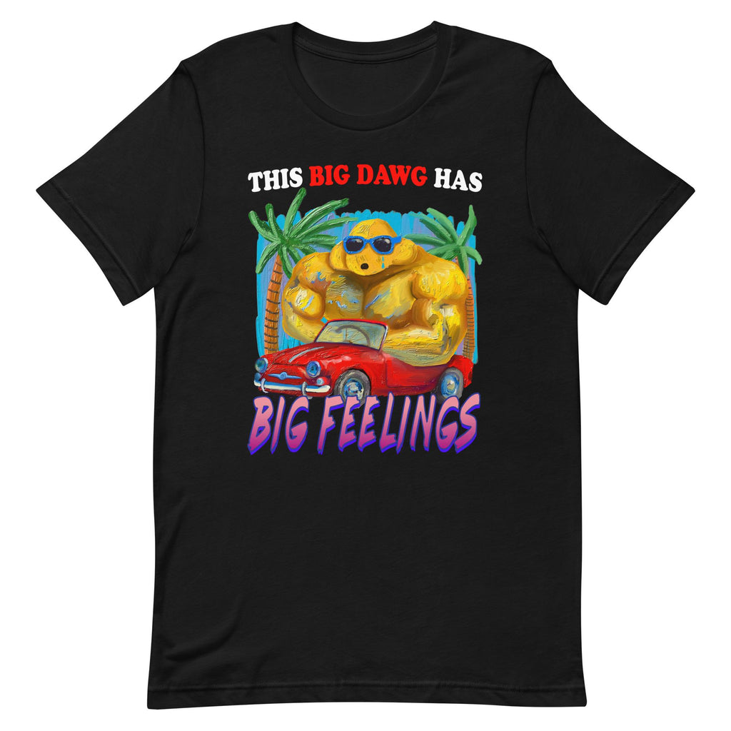 Big Dawg Unisex T-shirt, Sweatshirt, Hoodie (2)