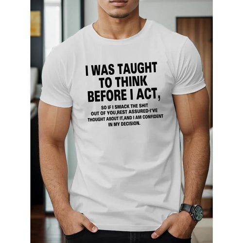 1 pc, 100% cotton T-shirt, THINK BEFORE I ACT Letter Print Summer Casual T-Shirt Short Sleeve For Men, Sporty Leisure...