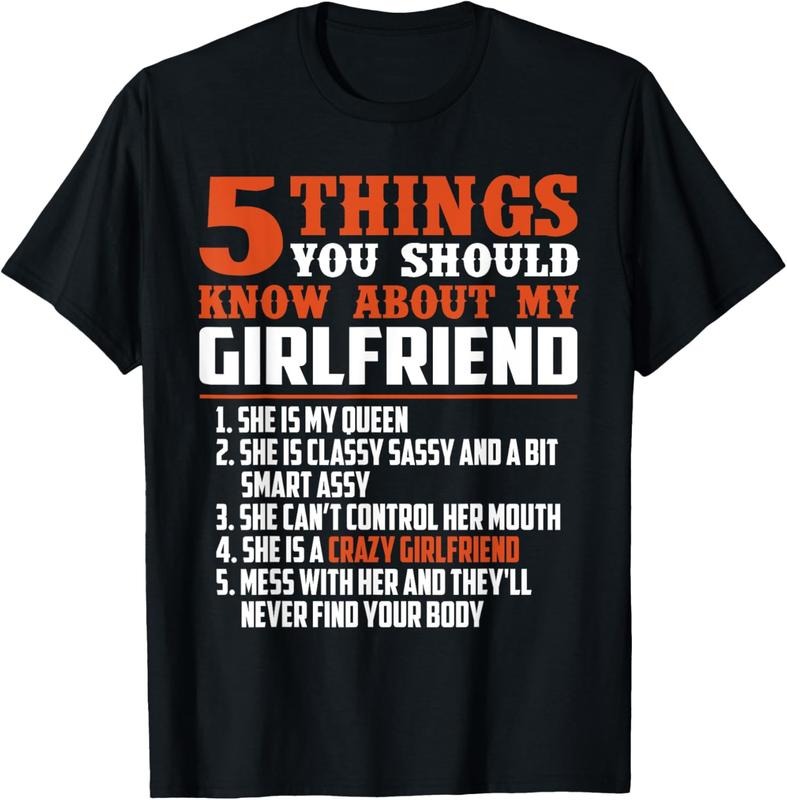 100% Cotton 5 things you should know about my girlfriend funny shirt T-Shirt Hoodie, Sweatshirt | RetroVerseTees.com