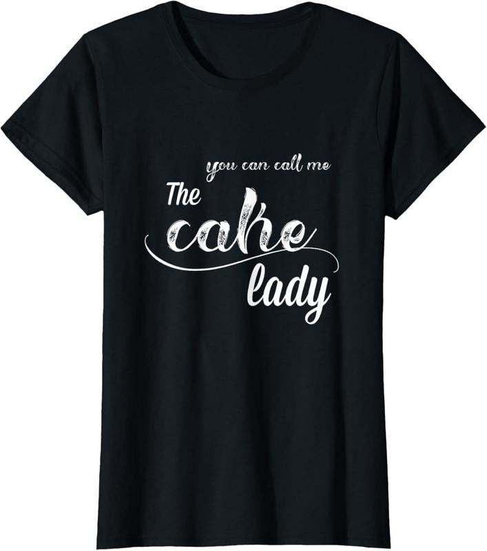 100% Cotton Call me the cake lady T-Shirt Hoodie, Sweatshirt | RetroVerseTees.com