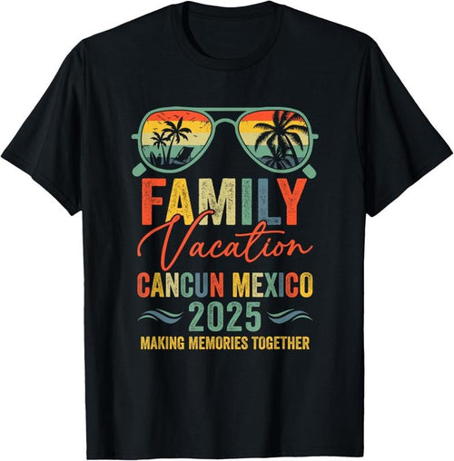 100% Cotton Cancun Mexico Vacation 2025 Matching Family Group Summer T-Shirt Hoodie, Sweatshirt | RetroVerseTees.com