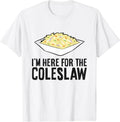 [100% Cotton]Coleslaw Cabbage Lover I'm Here For The Coleslaw T-Shirt Hoodie, Sweatshirt | RetroVerseTees.com