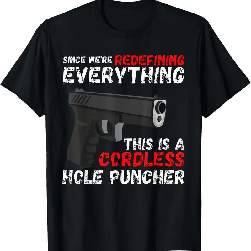 100% Cotton Cordless Hole Puncher Tshirt | 2nd Amendment Shirts For Men T-Shirt Hoodie, Sweatshirt | RetroVerseTees.com