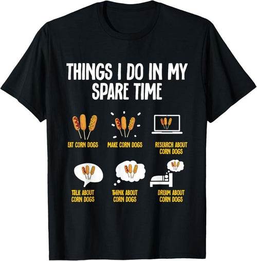 100% Cotton Corn Dog Things I Do In My Spare Time Corndog T-Shirt Hoodie, Sweatshirt | RetroVerseTees.com