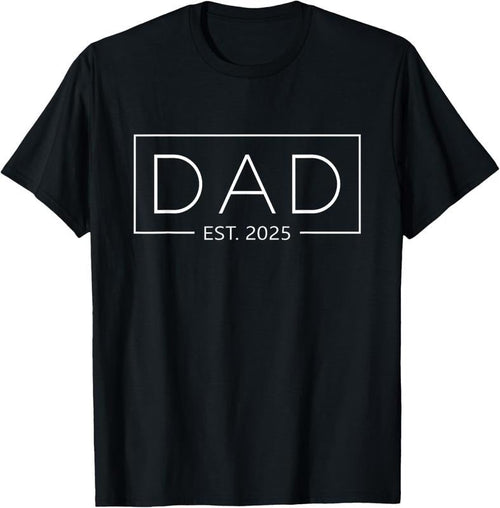 100% Cotton Dad Est. 2025 Expect  2025 Father 2025 New Dad 2025 T-Shirt Hoodie, Sweatshirt | RetroVerseTees.com