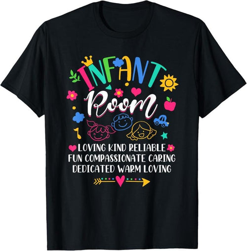 100% Cotton Daycare Provider Loving Kind Reliable Infant Room Teacher T-Shirt Hoodie, Sweatshirt | RetroVerseTees.com