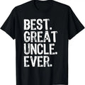 100% Cotton Family Cool Funny Best Great Uncle Ever T-Shirt Hoodie, Sweatshirt | RetroVerseTees.com