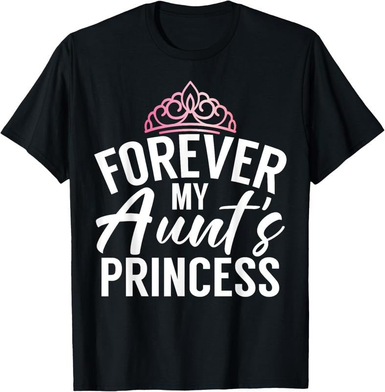 100% Cotton Forever my Aunts Princess Niece T-Shirt Hoodie, Sweatshirt | RetroVerseTees.com