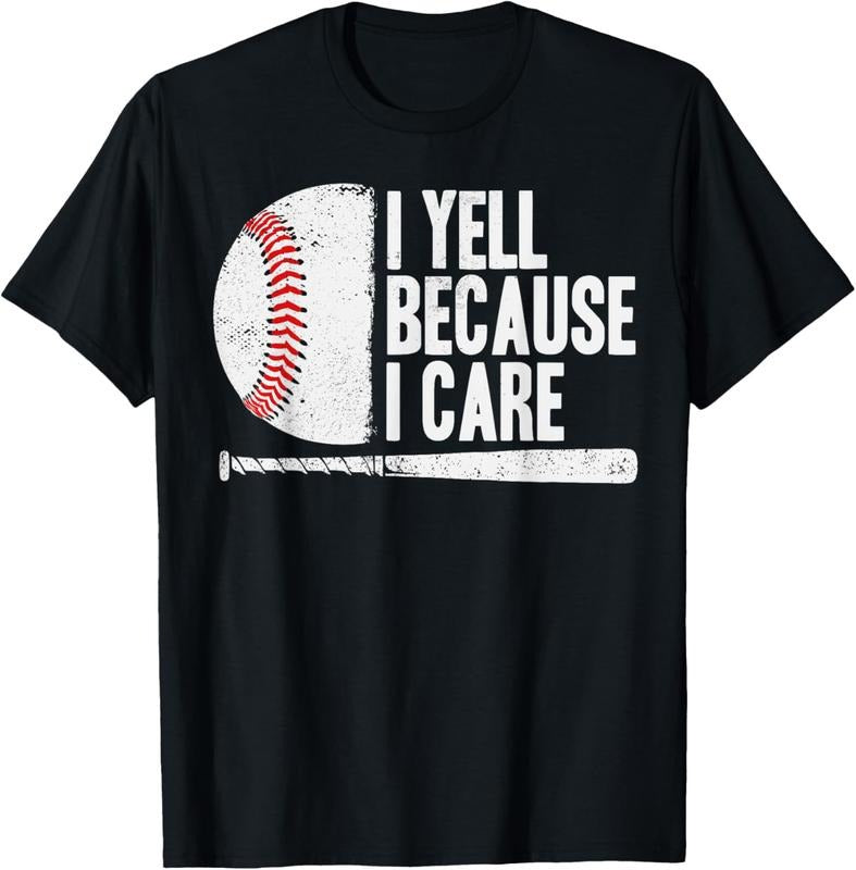 100% Cotton Funny Baseball Fan Humor I Yell Because I Care Baseball Dads T-Shirt Hoodie, Sweatshirt | RetroVerseTees.com
