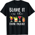 100% Cotton Funny Cruise Gifts Blame It On The Drink Package T-Shirt Hoodie, Sweatshirt | RetroVerseTees.com