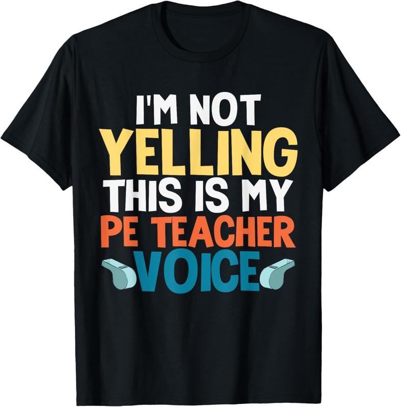 100% Cotton Funny I'm Not Yelling This Is My PE Teacher Voice Gift T-Shirt Hoodie, Sweatshirt | RetroVerseTees.com