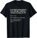 100% Cotton Funny Pickup Truck Guy Gift - Truck Guy Definition T-Shirt Hoodie, Sweatshirt | RetroVerseTees.com