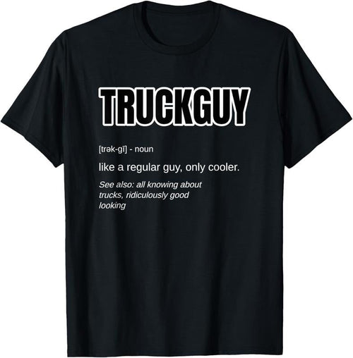 100% Cotton Funny Pickup Truck Guy Gift - Truck Guy Definition T-Shirt Hoodie, Sweatshirt | RetroVerseTees.com
