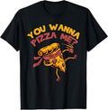 100% Cotton Funny You Wanna Pizza Me Foods Lovers T-Shirt Hoodie, Sweatshirt | RetroVerseTees.com