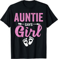 100% Cotton Gender Reveal Auntie Says Girl Family  Party Team Pink T-Shirt Hoodie, Sweatshirt | RetroVerseTees.com