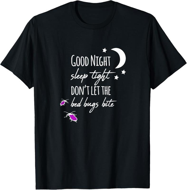 100% Cotton Good night sleep tight don't let the bed bugs bite T-Shirt Hoodie, Sweatshirt | RetroVerseTees.com