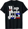 [100% Cotton]Haitian Creole Saying Funny Patriot Haiti Pride Wap Konn Joj T-Shirt Hoodie, Sweatshirt | RetroVerseTees.com