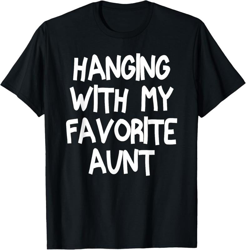 100% Cotton Hanging With My Favorite Aunt Funny Auntie Niece Nephew T-Shirt Hoodie, Sweatshirt | RetroVerseTees.com