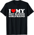100% Cotton I Love My Hot Blonde Girlfriend Red Heart Blond Hair Girls T-Shirt Hoodie, Sweatshirt | RetroVerseTees.com