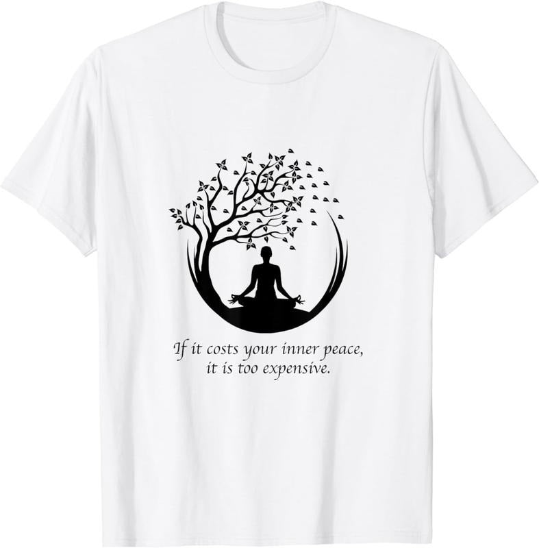 [100% Cotton]If It Costs Your Inner Peace It Too Expensive Yoga Namaste T-Shirt Hoodie, Sweatshirt | RetroVerseTees.com