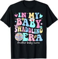 100% Cotton In My  Swaddling Era Mother  Nurse Postpartum Groovy T-Shirt Hoodie, Sweatshirt | RetroVerseTees.com