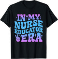 100% Cotton In My Nurse Educator Era Funny Clinical Nurse Educator T-Shirt Hoodie, Sweatshirt | RetroVerseTees.com