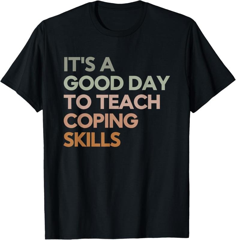 100% Cotton It's a Good Day to Teach Coping Skills School Counselor T-Shirt Hoodie, Sweatshirt | RetroVerseTees.com