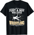 100% Cotton Just A Boy Who Loves Wrestling Funny Wrestle Lover Wrestler T-Shirt Hoodie, Sweatshirt | RetroVerseTees.com