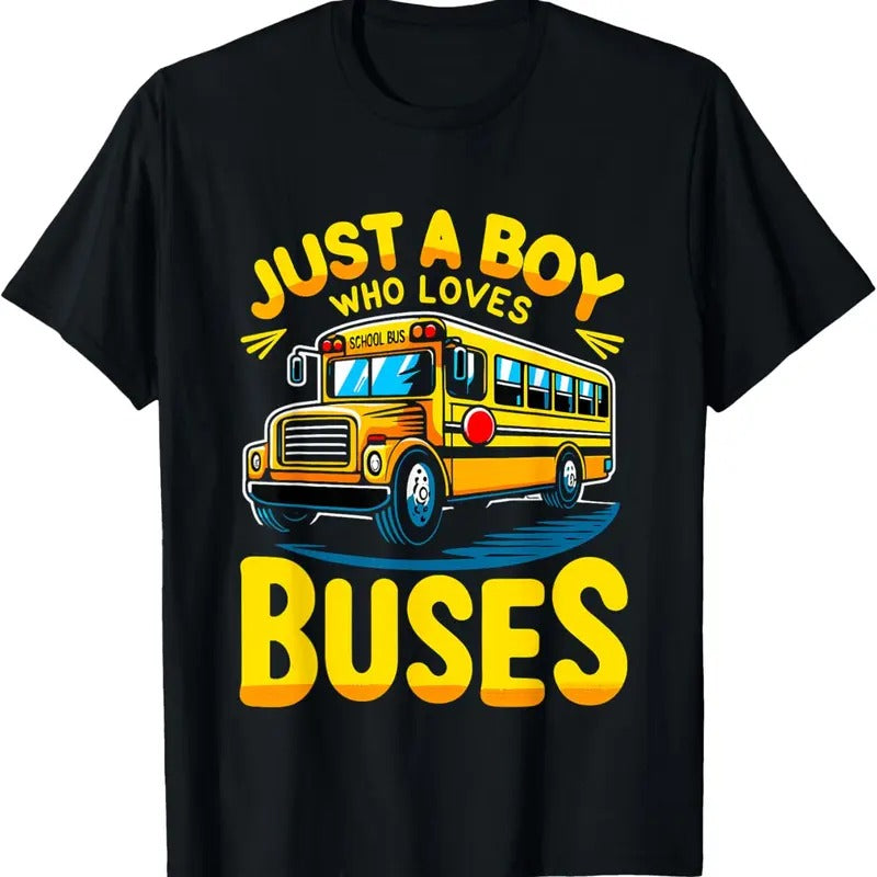 100% Cotton Just a Boy who loves Buses School Bus T-Shirt Hoodie, Sweatshirt | RetroVerseTees.com