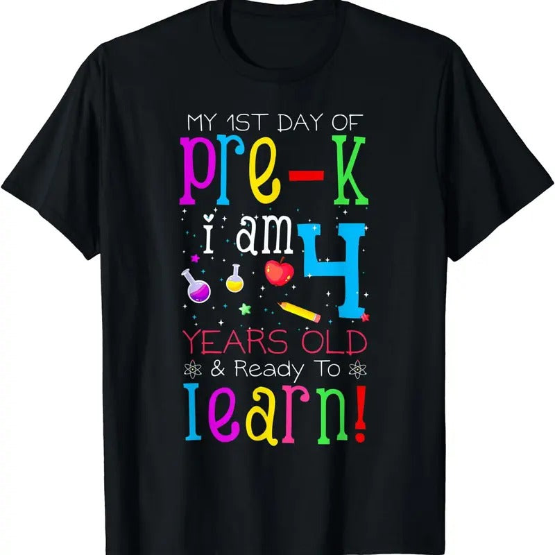 [100% Cotton]My 1st Day of Pre-K I Am 4 Years Old & Ready to Learn T-Shirt Hoodie, Sweatshirt | RetroVerseTees.com
