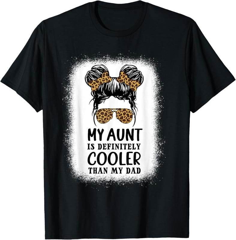 100% Cotton My Aunt Is Definitely Cooler Than My Dad Girls Niece Nephew T-Shirt Hoodie, Sweatshirt | RetroVerseTees.com