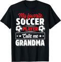 100% Cotton My Favorite Soccer Player Calls Me Grandma Mothers Day Cute T-Shirt Hoodie, Sweatshirt | RetroVerseTees.com