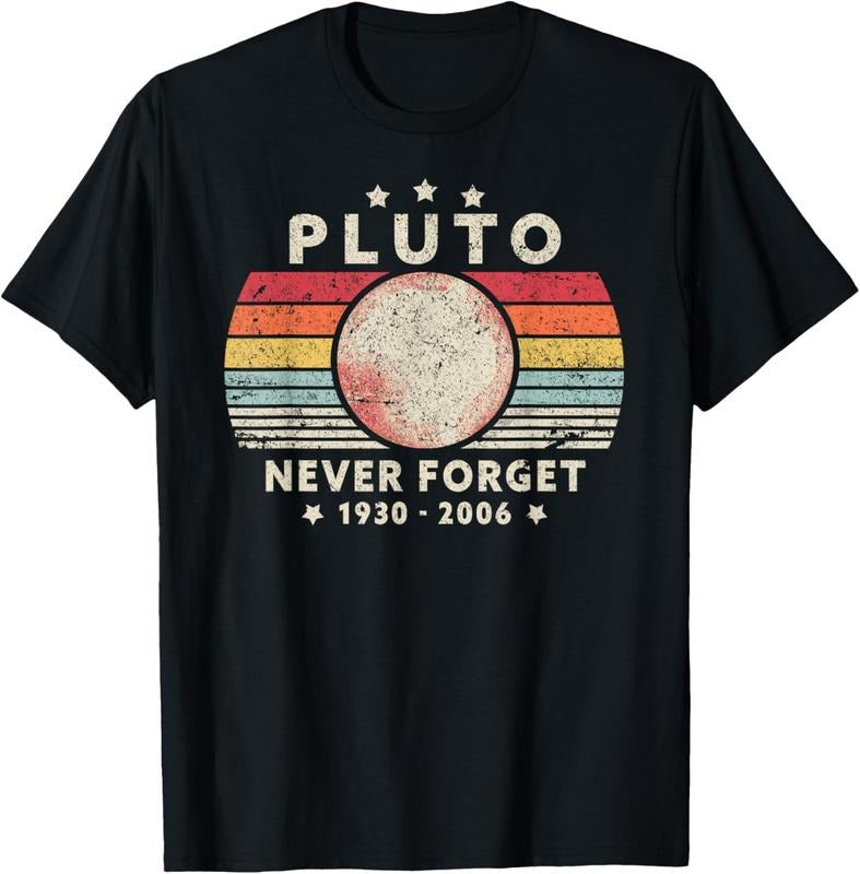 100% Cotton Never Forget Pluto Shirt. Retro Style Funny Space, Science T-Shirt Hoodie, Sweatshirt | RetroVerseTees.com
