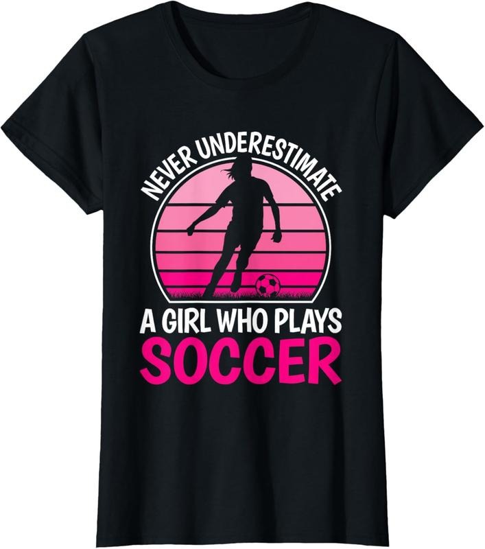 100% Cotton Never Underestimate A Girl Who Plays Soccer Cute Soccer Girl T-Shirt Hoodie, Sweatshirt | RetroVerseTees.com