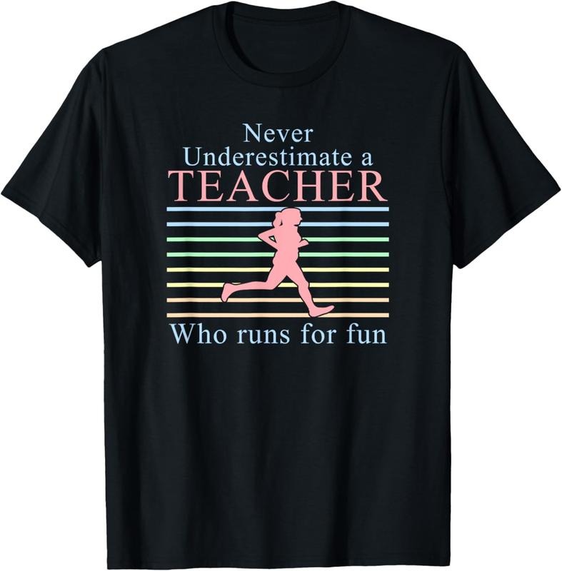 100% Cotton Never Underestimate a Teacher Who Runs | Running Teacher T-Shirt Hoodie, Sweatshirt | RetroVerseTees.com