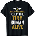 100% Cotton New Dad Gifts Funny First Time Father Keep Tiny Human Alive T-Shirt Hoodie, Sweatshirt | RetroVerseTees.com