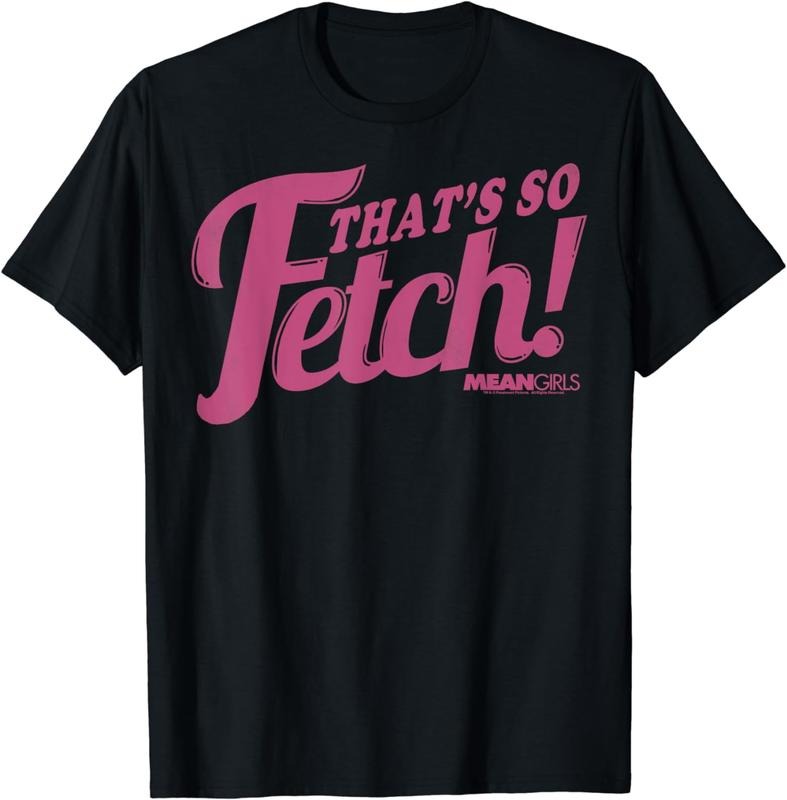 [100% Cotton]Pink That's So Fetch! T-Shirt Hoodie, Sweatshirt | RetroVerseTees.com