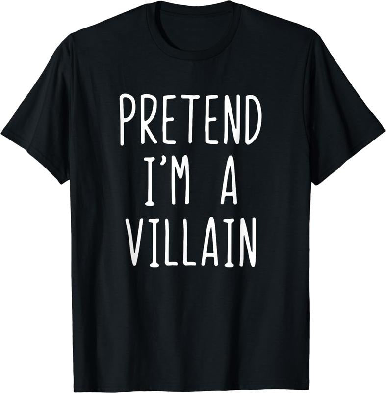 [100% Cotton]Pretend I'm A Villain Costume Halloween Lazy Easy T-Shirt Hoodie, Sweatshirt | RetroVerseTees.com