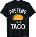 100% Cotton Pretend Im a taco easy lazy costume for halloween party T-Shirt Hoodie, Sweatshirt | RetroVerseTees.com