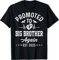 100% Cotton Promoted To Big Brother Again Est 2025 Funny Announcement T-Shirt Hoodie, Sweatshirt | RetroVerseTees.com