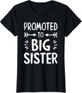 100% Cotton Promoted to Big Sister Shirt Women Teenage Girl Big Sis T-Shirt Hoodie, Sweatshirt | RetroVerseTees.com