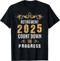 100% Cotton Retirement 2025 Countdown In Progress Funny Retire vintage T-Shirt Hoodie, Sweatshirt | RetroVerseTees.com
