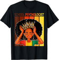 [100% Cotton]School Psychologist Afro African American Black History T-Shirt Hoodie, Sweatshirt | RetroVerseTees.com