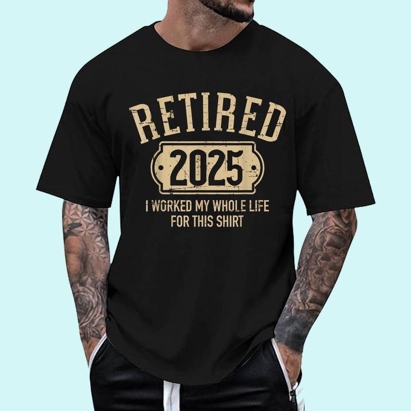 [100% Cotton Shirt] Retired 2025 retirement worked whole life for this Unisex T-Shirt Hoodie, Sweatshirt | RetroVerseTees.com