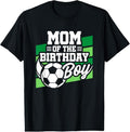 100% Cotton Soccer Birthday - Birthday Mom - Boys Soccer Birthday T-Shirt Hoodie, Sweatshirt | RetroVerseTees.com